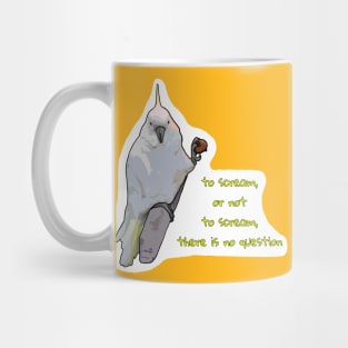 To Scream or Not To Scream Mug